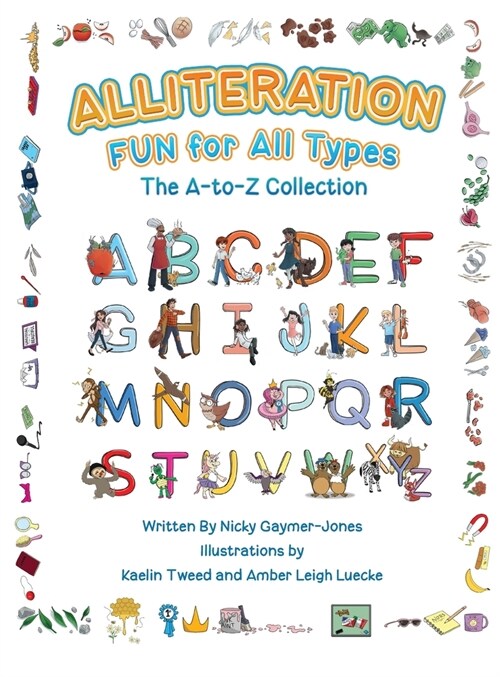 Alliteration Fun For All Types: The A to Z Collection (Hardcover)