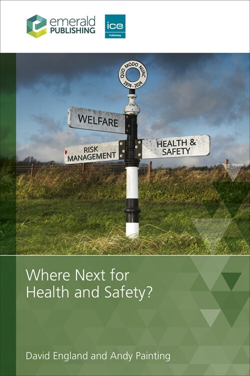 Where Next for Health and Safety? (Paperback)