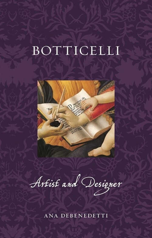 Botticelli : Artist and Designer (Paperback)