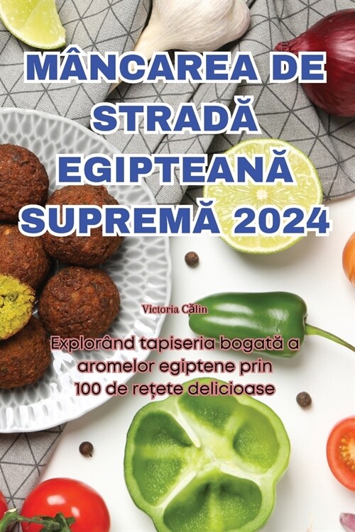 M?carea de StradĂ EgipteanĂ SupremĂ 2024 (Paperback)