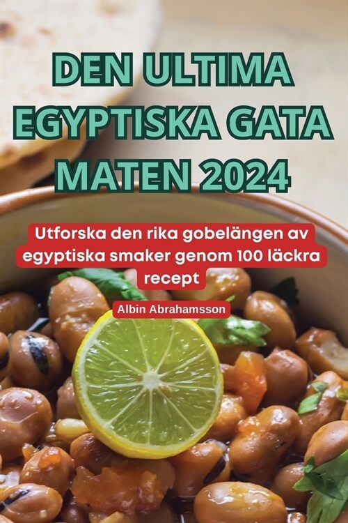 Den Ultima Egyptiska Gata Maten 2024 (Paperback)