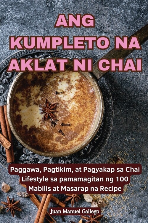 Ang Kumpleto Na Aklat Ni Chai (Paperback)