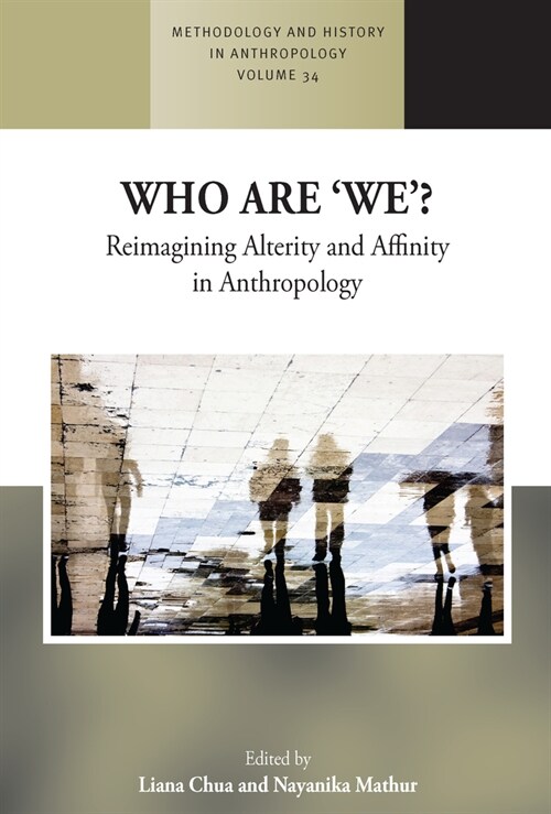 Who Are We?: Reimagining Alterity and Affinity in Anthropology (Paperback)