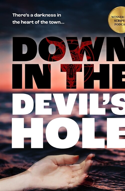 Down in the Devils Hole (Paperback)