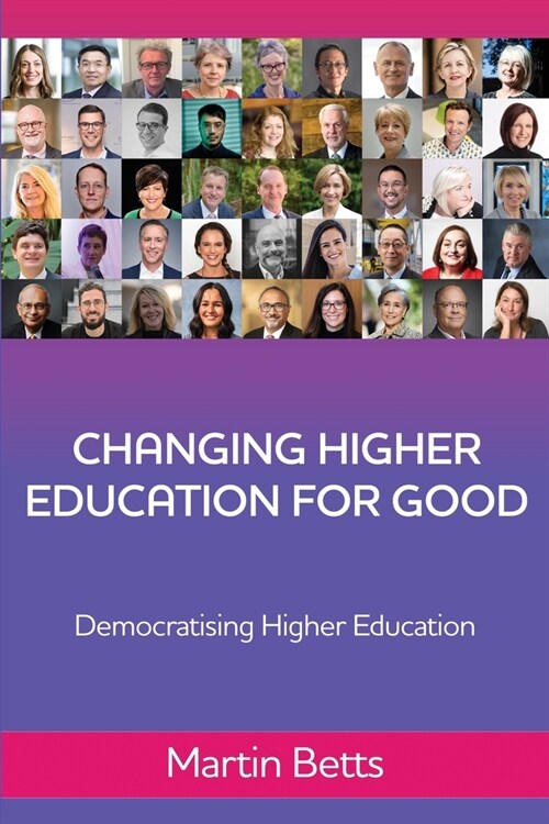 Changing Higher Education for Good (Paperback)