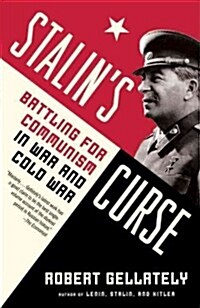 Stalins Curse: Battling for Communism in War and Cold War (Paperback)