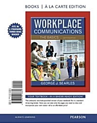 Workplace Communications: The Basics, Book a la Carte Edition (Loose Leaf, 6)