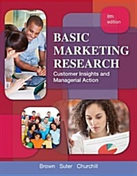 [중고] Basic Marketing Research with Access Code: Customer Insights and Maangerial Action (Hardcover, 8)