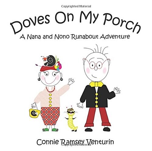 Doves on My Porch: A Nana and Nono Runabout Adventure (Paperback)
