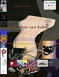 Spontanitaet Und Kalkuel (Paperback, Large Print)