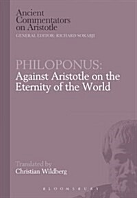 Philoponus: Against Aristotle on the Eternity of the World (Paperback)