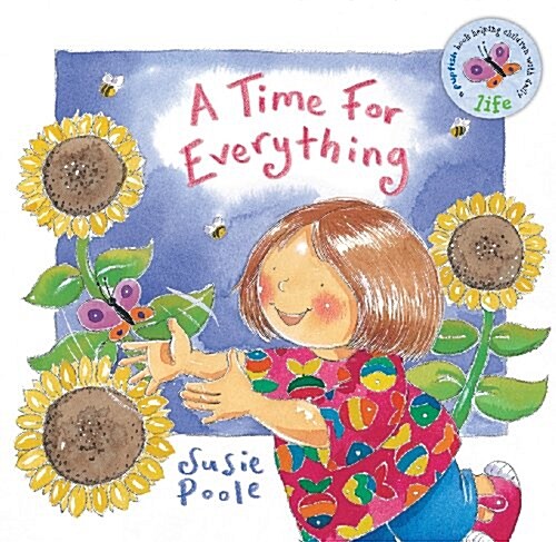 A Time for Everything : Based on Ecclesiastes 3 (Board Book, 2 Revised edition)