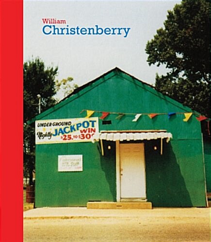 William Christenberry (Hardcover)