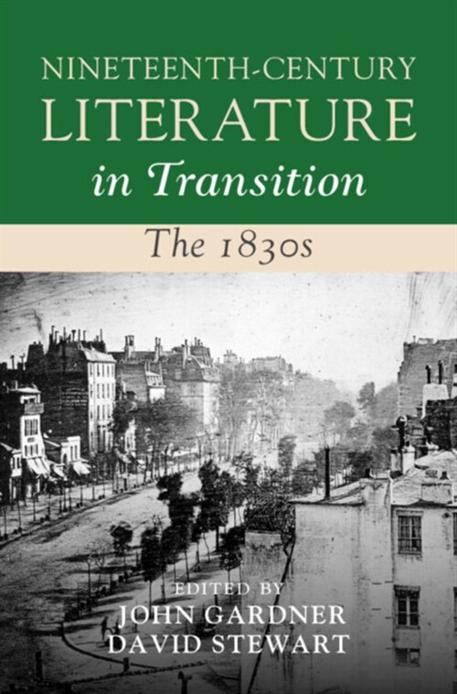 Nineteenth-Century Literature in Transition: The 1830s (Hardcover)