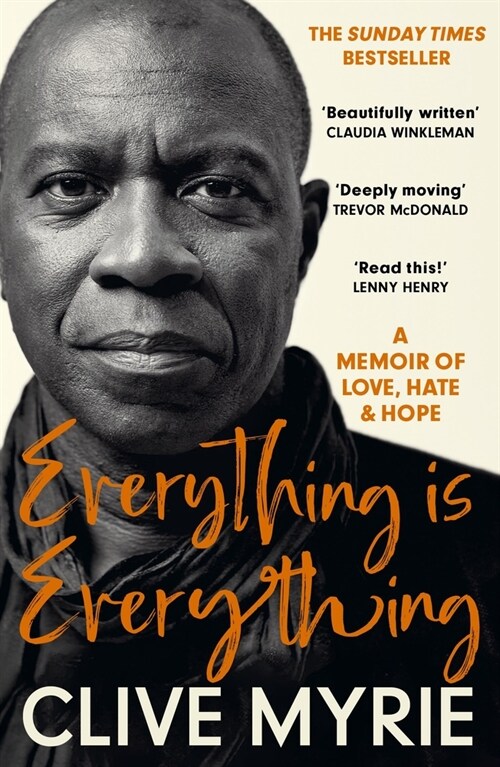 Everything is Everything : As seen on BBCs CLIVE MYRIES CARIBBEAN ADVENTURE (Paperback)