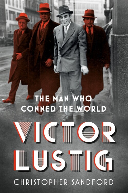 Victor Lustig : The Man Who Conned the World (Paperback, New ed)