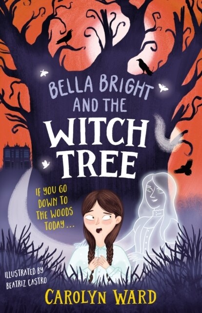 Bella Bright and the Witch Tree (Paperback)