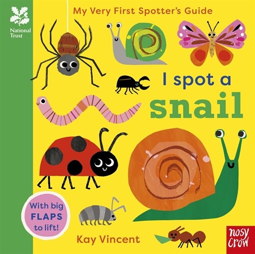 National Trust: My Very First Spotters Guide: I Spot a Snail (Board Book)