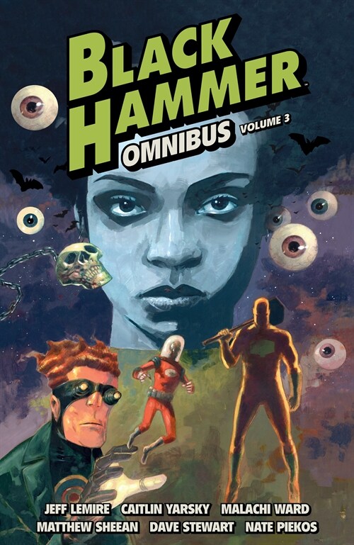 Black Hammer Omnibus Volume 3 (Paperback)