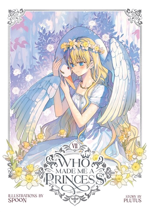 Who Made Me a Princess Vol. 7 (Paperback)