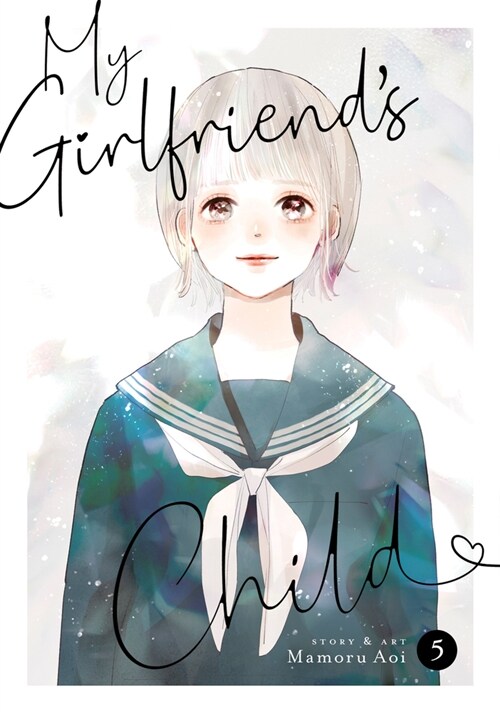 My Girlfriends Child Vol. 5 (Paperback)