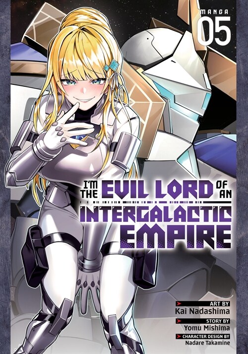 Im the Evil Lord of an Intergalactic Empire! (Manga) Vol. 5 (Paperback)