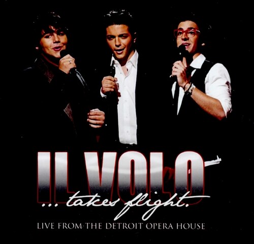 [수입] Il Volo - Il Volo… Takes Flight: Live From The Detroit Opera House