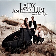 [수입] Lady Antebellum - Own The Night