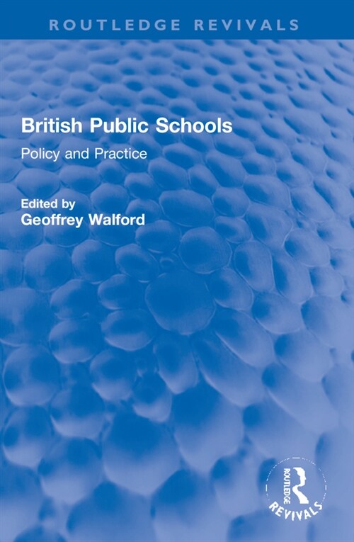 British Public Schools : Policy and Practice (Paperback)
