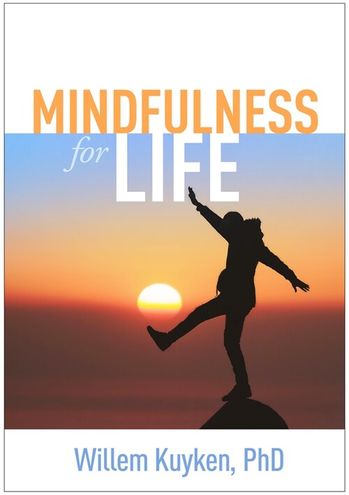 Mindfulness for Life (Hardcover, 1)