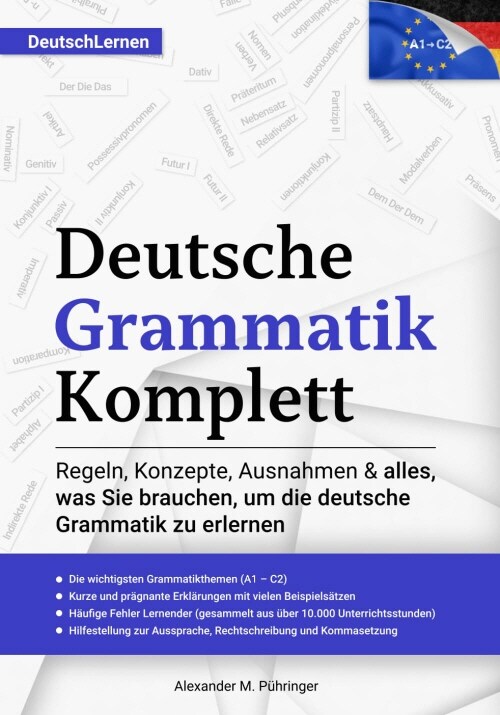 Deutsch Lernen: Deutsche Grammatik Komplett (Paperback)