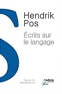 Ecrits Sur Le Langage (Paperback)