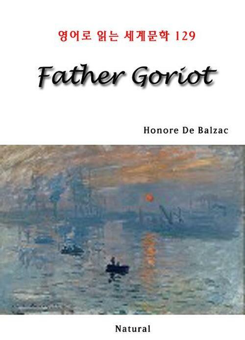 Father Goriot - 영어로 읽는 세계문학 129