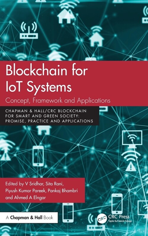 Blockchain for IoT Systems : Concept, Framework and Applications (Hardcover)