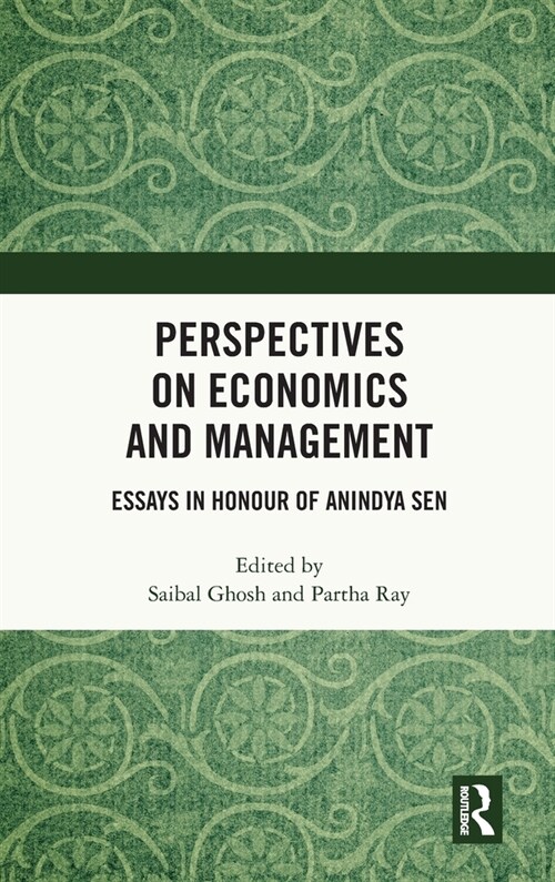 Perspectives on Economics and Management : Essays in Honour of Anindya Sen (Hardcover)