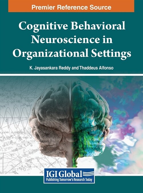 Cognitive Behavioral Neuroscience in Organizational Settings (Hardcover)