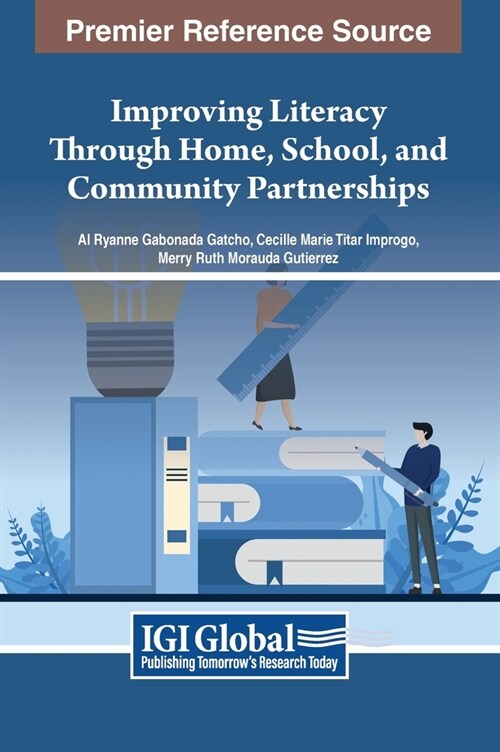 Improving Literacy Through Home, School, and Community Partnerships (Hardcover)