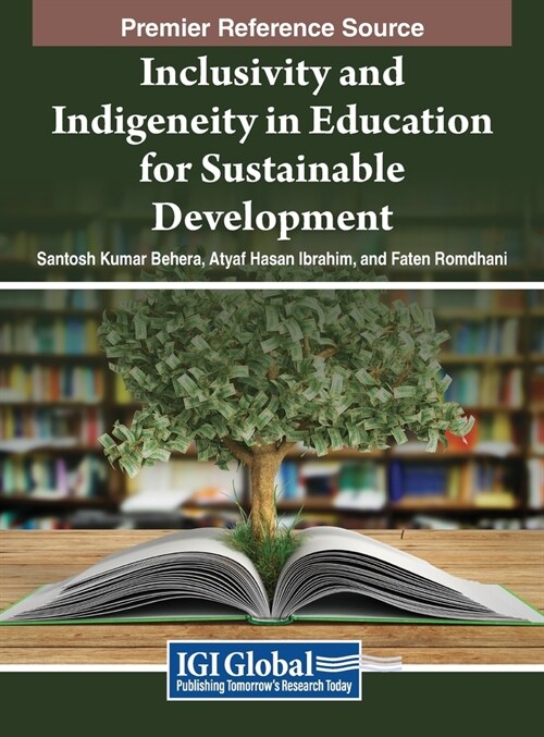 Inclusivity and Indigeneity in Education for Sustainable Development (Hardcover)