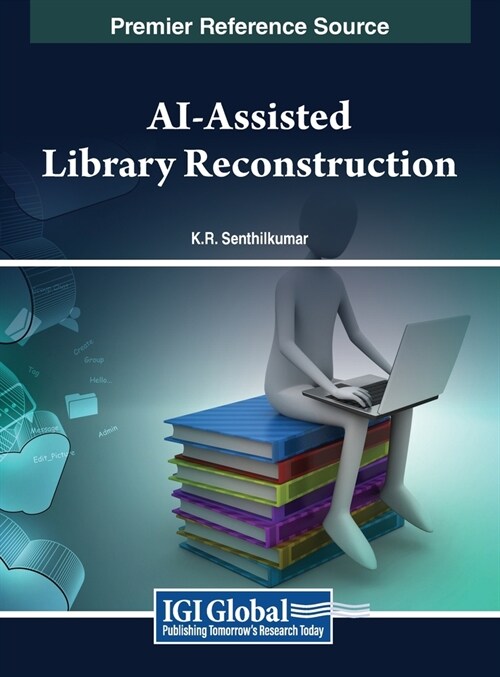 AI-Assisted Library Reconstruction (Hardcover)