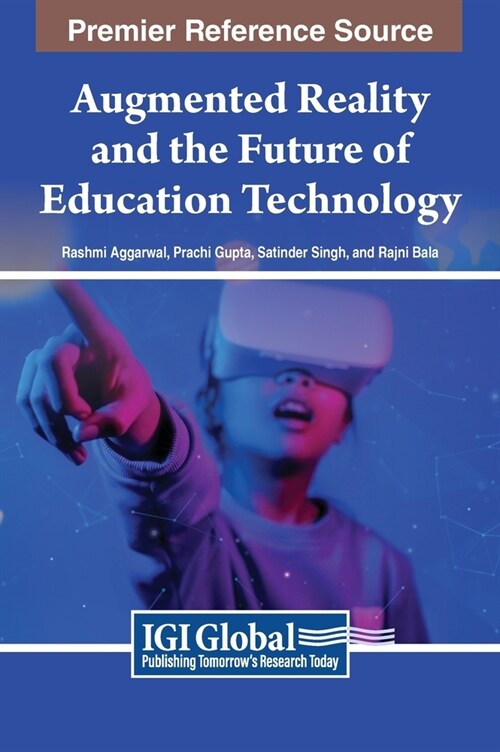 Augmented Reality and the Future of Education Technology (Hardcover)