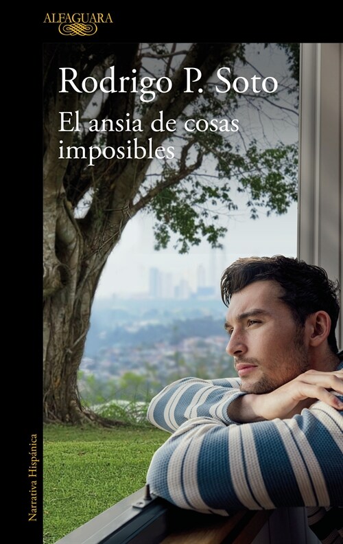 El Ansia de Cosas Imposibles / The Yearning for Impossible Things (Paperback)