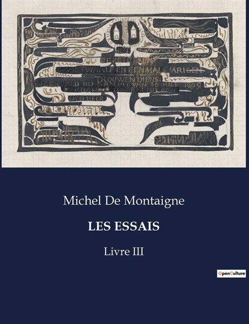 Les Essais: Livre III (Paperback)