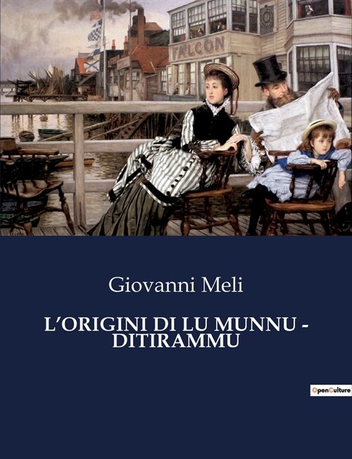 LOrigini Di Lu Munnu - Ditirammu (Paperback)