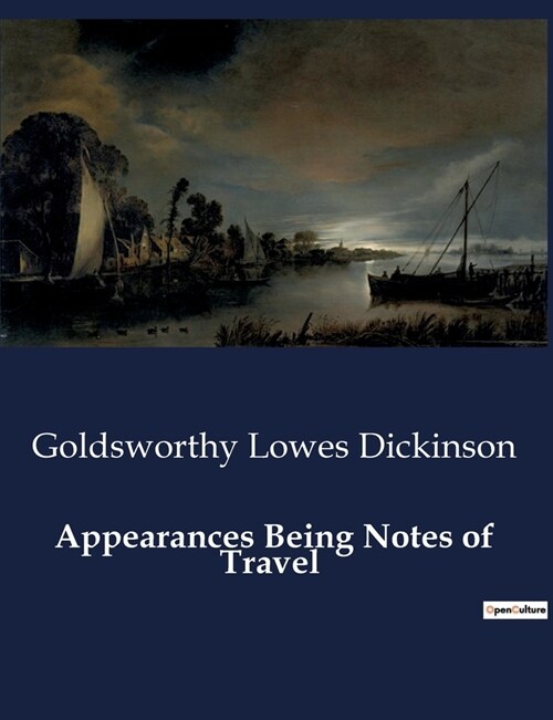 Appearances Being Notes of Travel (Paperback)