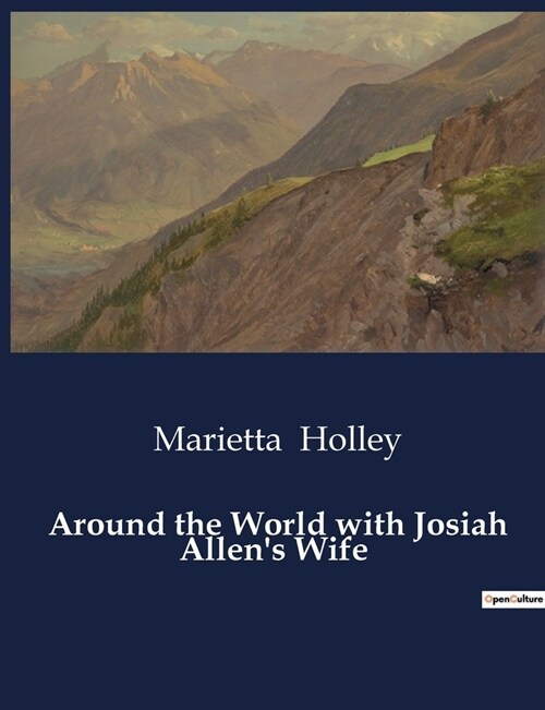 Around the World with Josiah Allens Wife (Paperback)