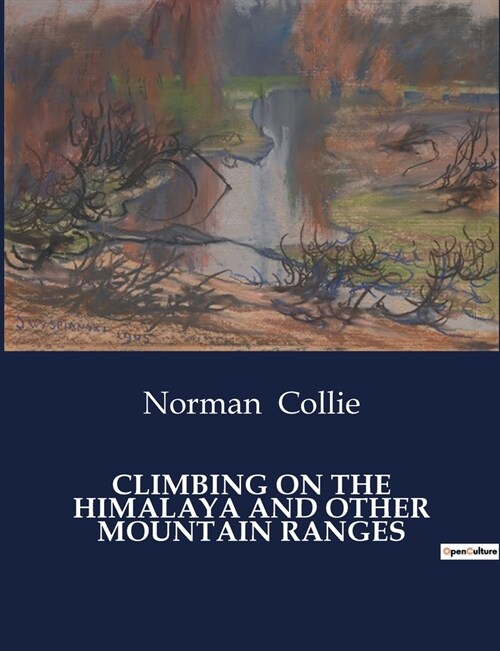 Climbing on the Himalaya and Other Mountain Ranges (Paperback)