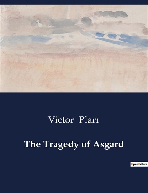 The Tragedy of Asgard (Paperback)