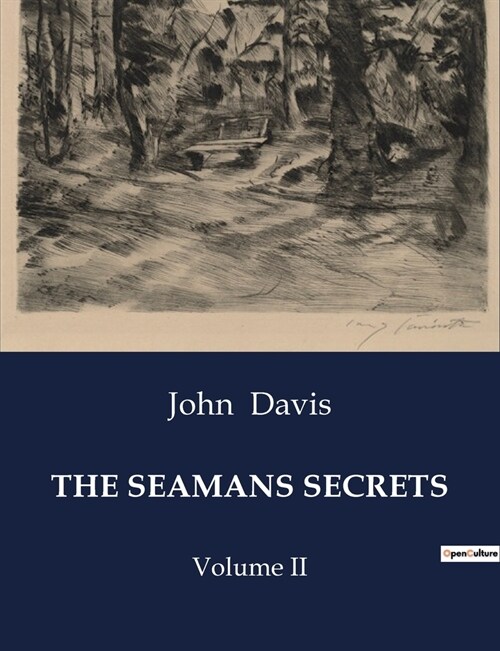 The Seamans Secrets: Volume II (Paperback)