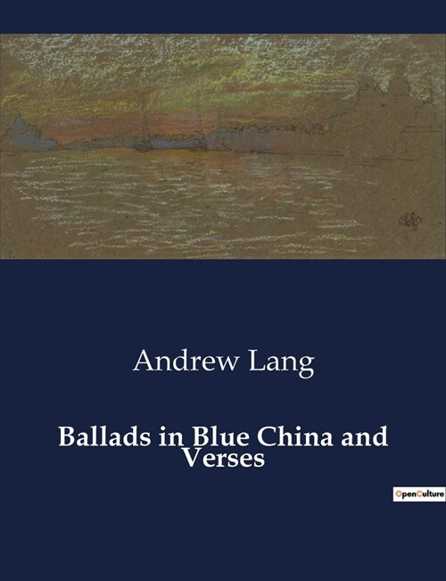 Ballads in Blue China and Verses (Paperback)