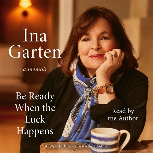 Be Ready When the Luck Happens: A Memoir (Audio CD)